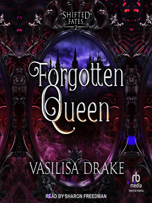Title details for Forgotten Queen by Vasilisa Drake - Wait list